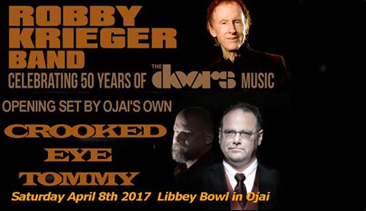 Crooked Eye Tommy opens for Robby Krieger Band, April 8th