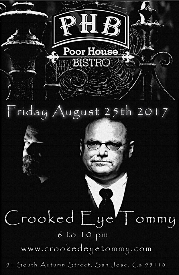 Crooked Eye Tommy at Poor House Bistro