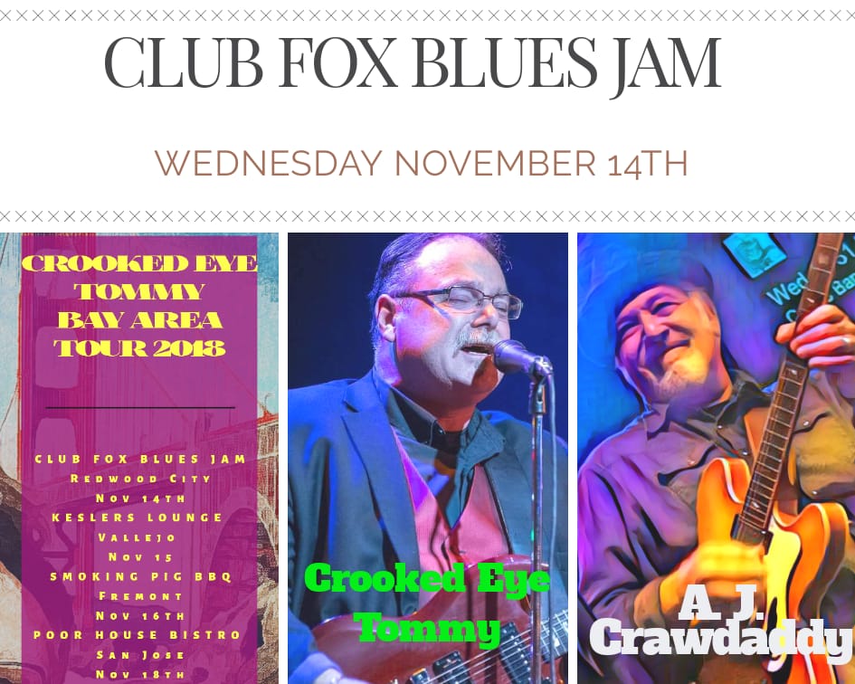 Crooked Eye Tommy Hosts The Club Fox Blues Jam